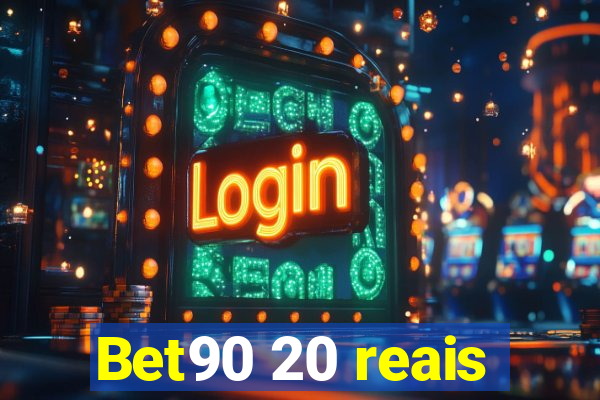 Bet90 20 reais